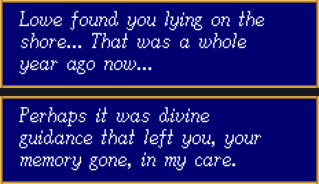 Two dialogue windows: Lowe found you lying on the shore a whole year ago, and perhaps it was divine guidance that left you in my care with your memory gone.